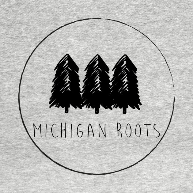 Michigan Roots by BJS_Inc